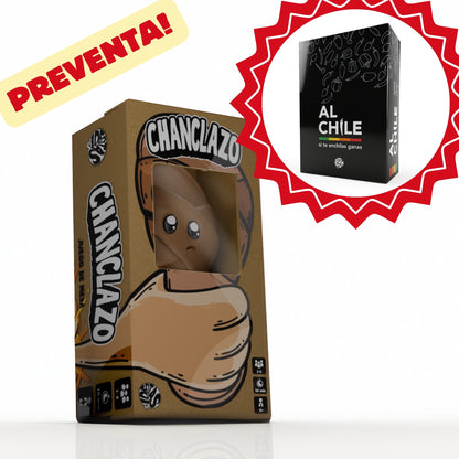Chanclazo + Al Chile (-30% PREVENTA)